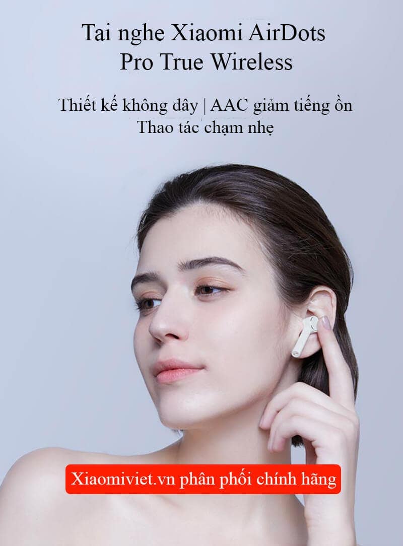 Tai nghe Xiaomi AirDots Pro True Wireless