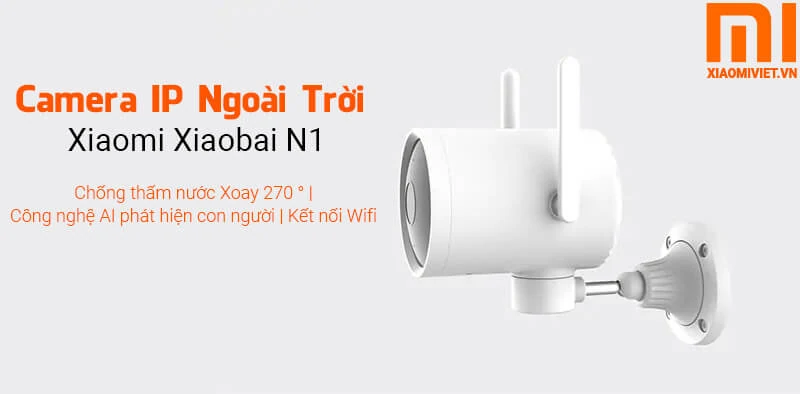 Camera IP Ngoài Trời Xiaomi Xiaobai N1 Xoay 270 Độ