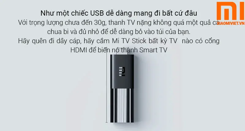 Xiaomi Mi TV Stick Android TV hình dạng nhỏ gọn dễ mang đi