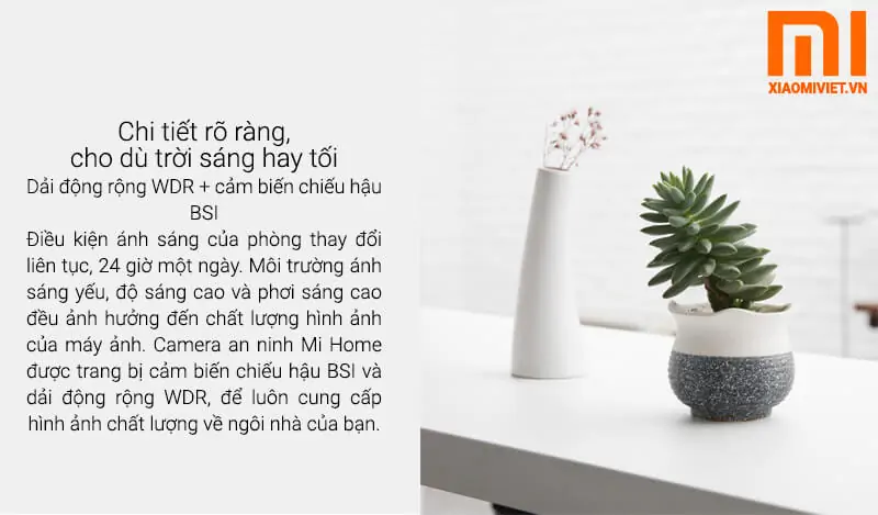 Quan sát và quay Video rõ ràng trong mọi ánh sáng