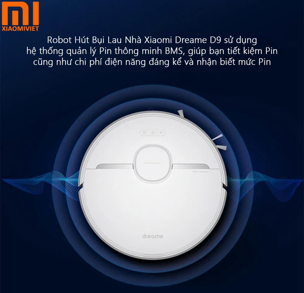 Robot hút bụi lau nhà Xiaomi Dreame D9 - Bản Quốc Tế Xiaomi Dreame D9 tối ưu thời gian sử dụng pin
