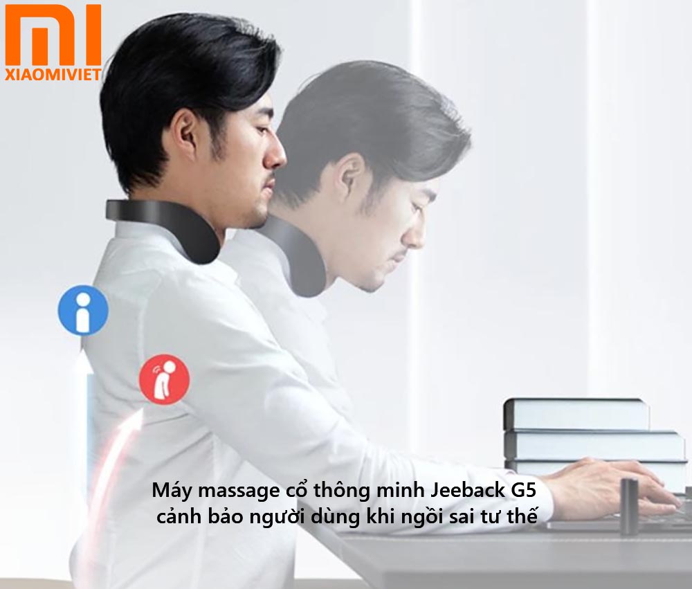 Máy massage cổ thông minh Jeeback G5 Máy massage cổ thông minh Jeeback G5 cảnh báo người dùng khi ngồi sai tư thế
