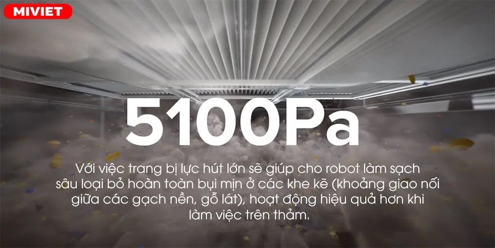 Lực hút siêu mạnh lên đến 5100Pa