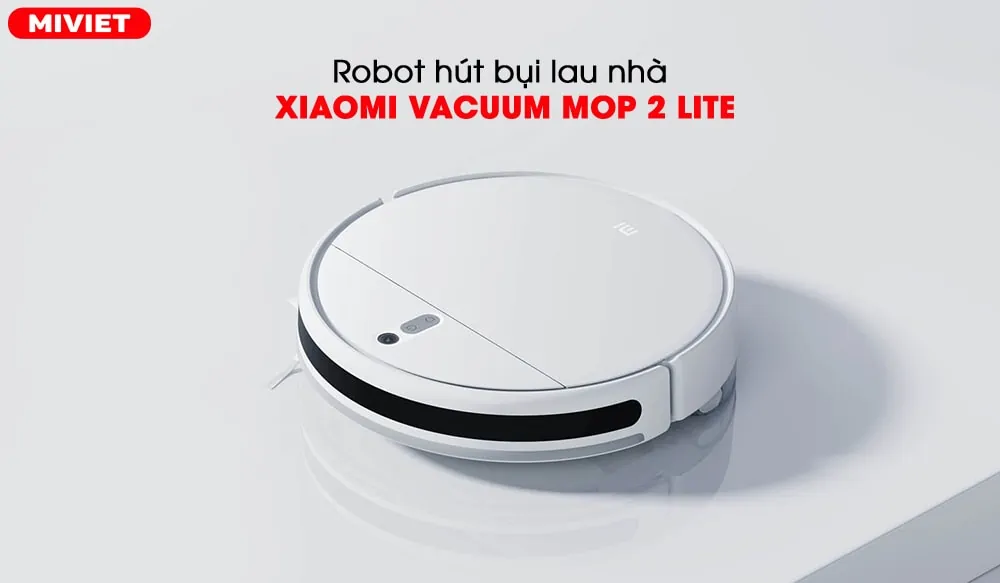Robot hút bụi lau nhà Vacuum Mop 2 Lite - Quốc Tế Robot hút bụi lau nhà Xiaomi Vacuum Mop 2 Lite