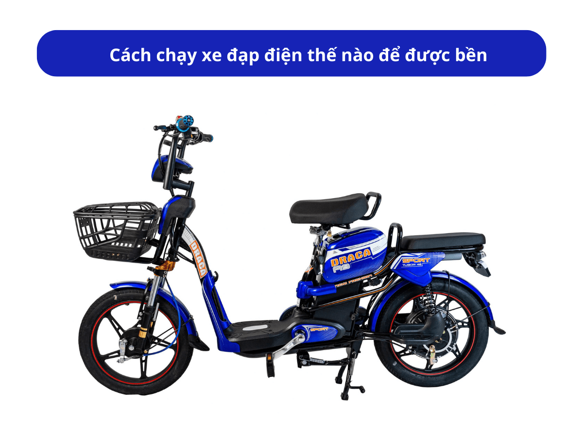 Cách chạy xe đạp điện như thế nào để xe có tuổi thọ cao
