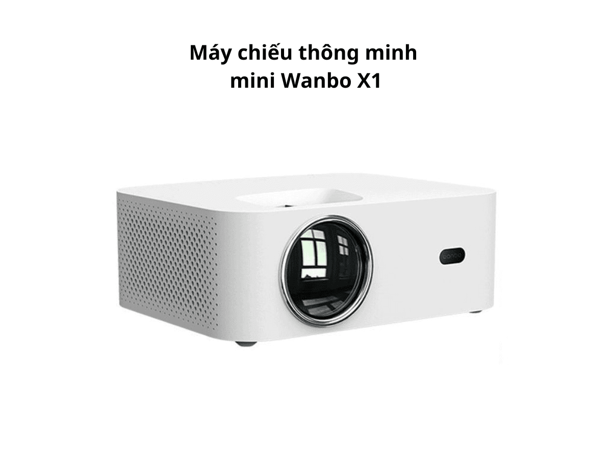 Có nên mua máy chiếu mini không? Review top 6 máy chiếu mini tốt nhất Máy chiếu mini Wanbo X1