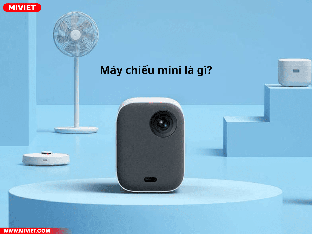 Máy chiếu mini là gì