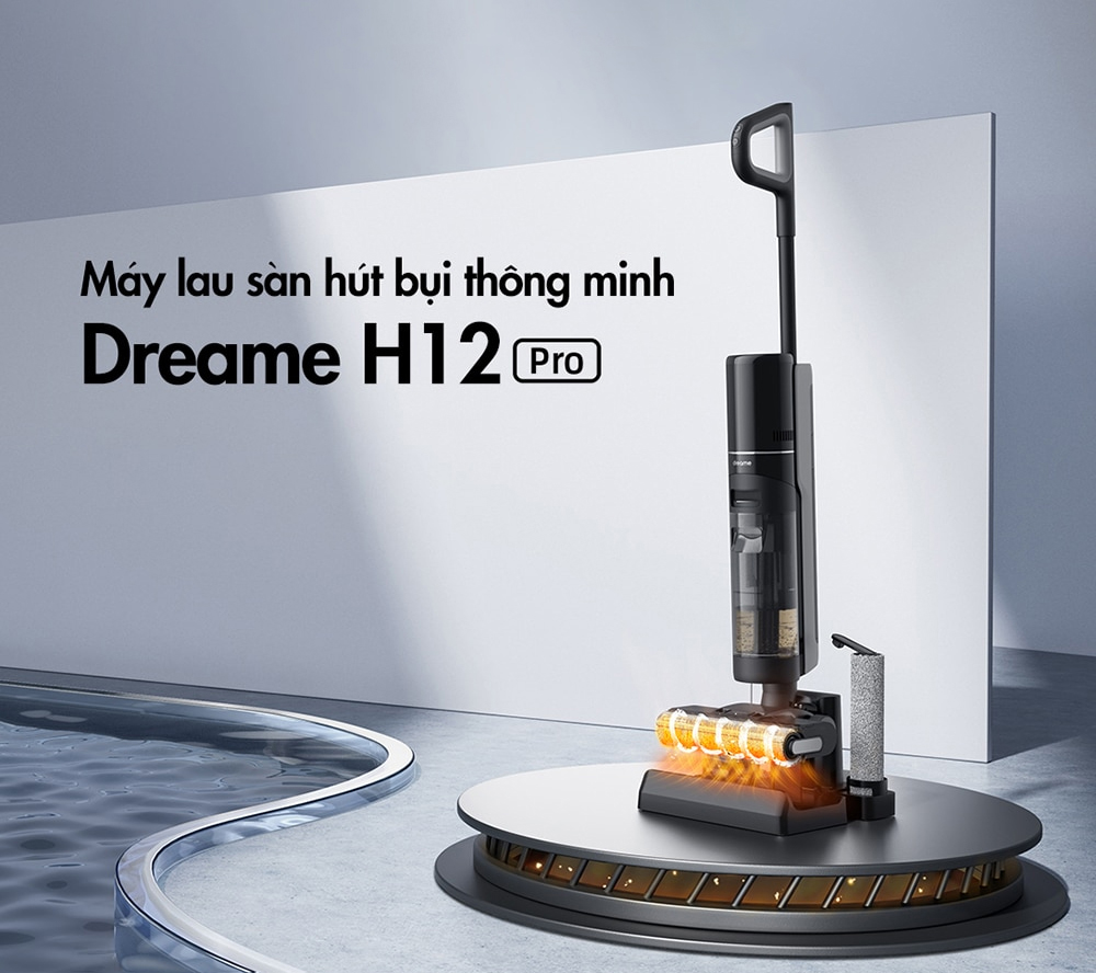 Máy hút bụi lau sàn khô và ướt Dreame H12 Pro – Bản Quốc Tế