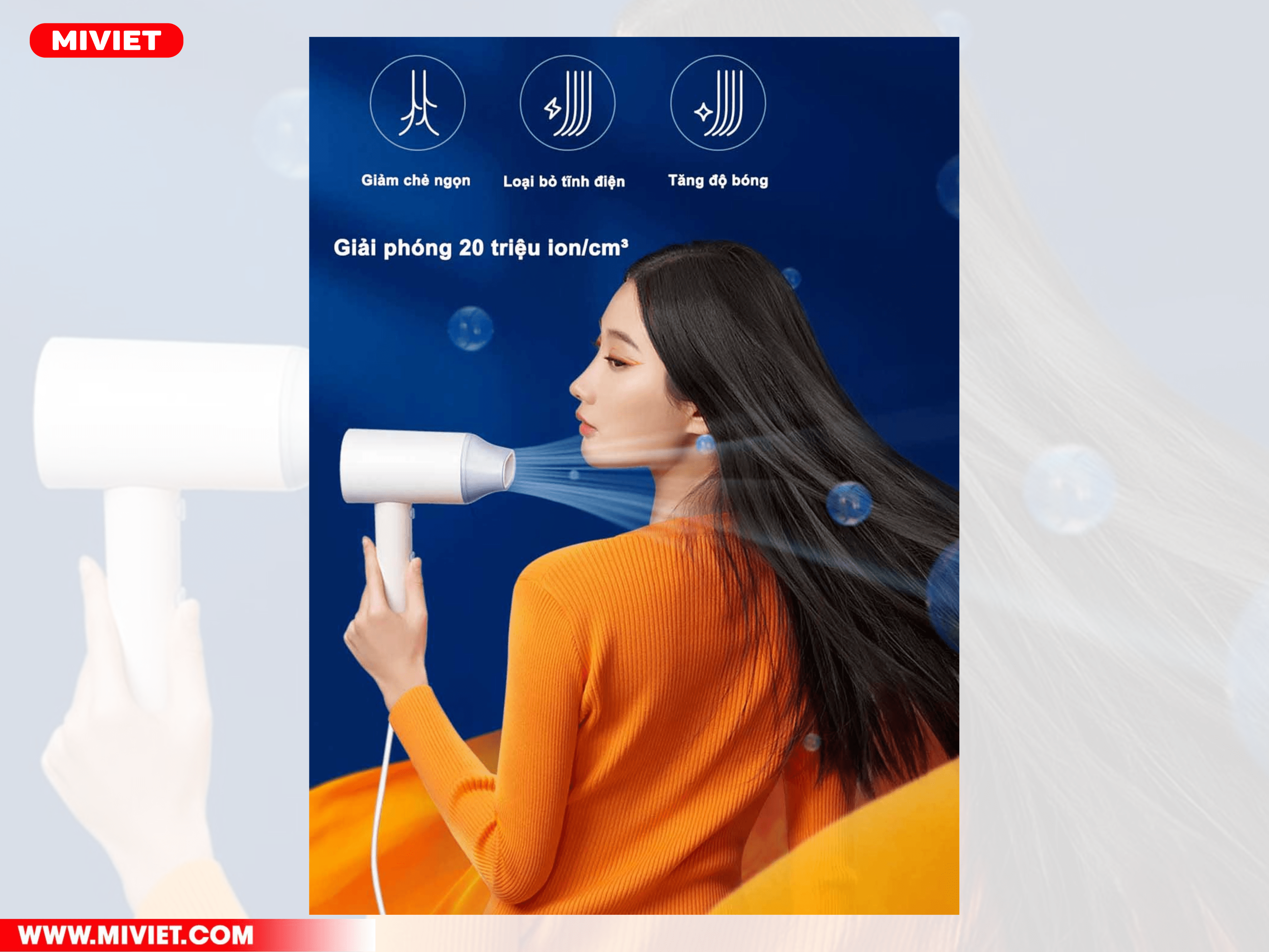 Hàng triệu ion âm được giải phóng giúp tóc mềm mượt