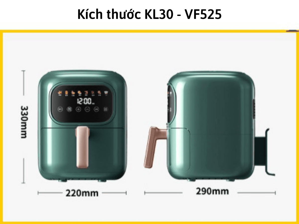 Kích thước của Nồi chiên không dầu KL30- VF525