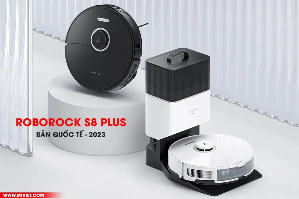 Robot hút bụi lau nhà Roborock S8 Plus - Bản Quốc Tế - 2023 Roborock S8 Plus - Bản Quốc Tế