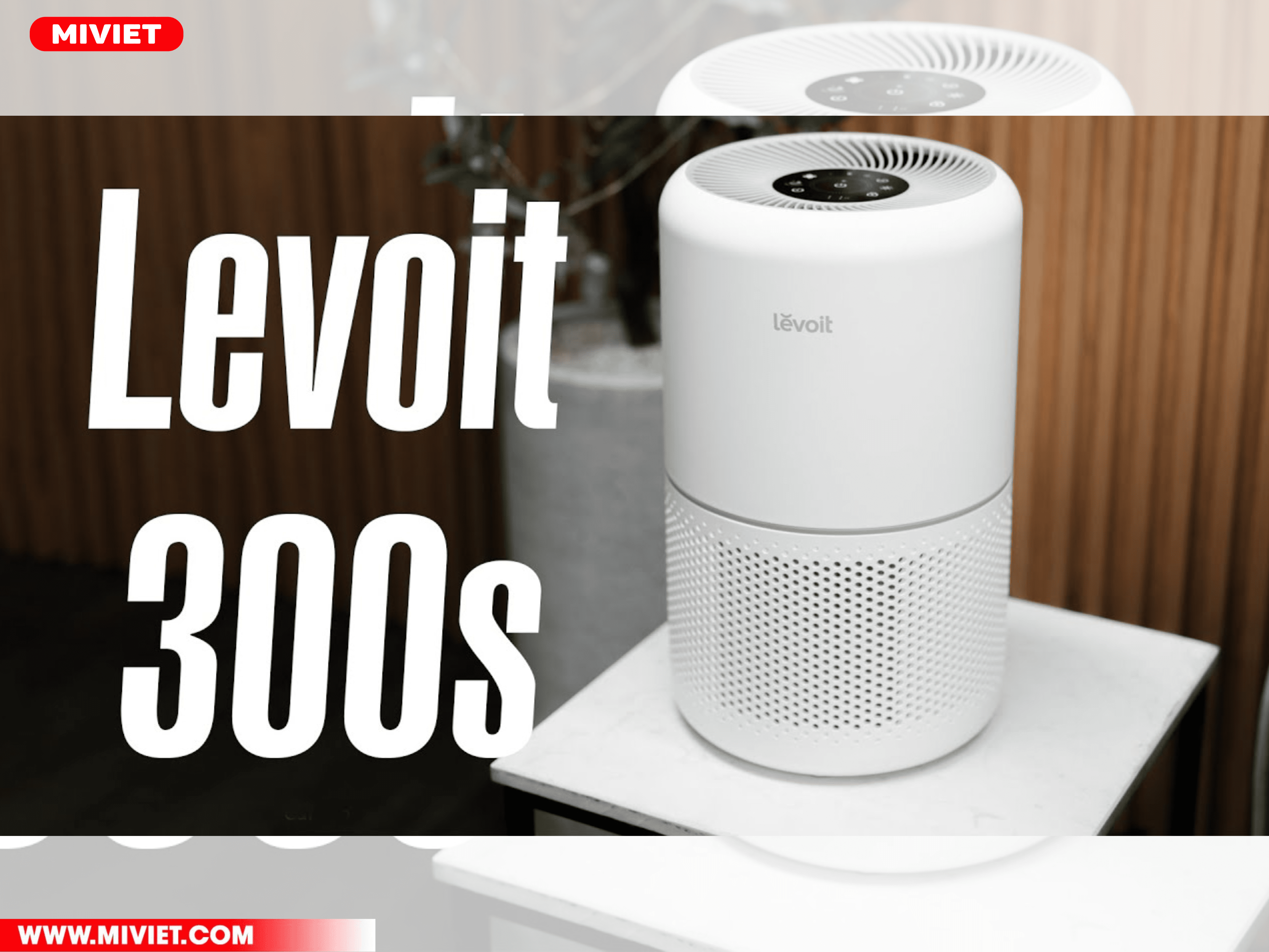 Máy lọc không khí Levoit Core 300S 