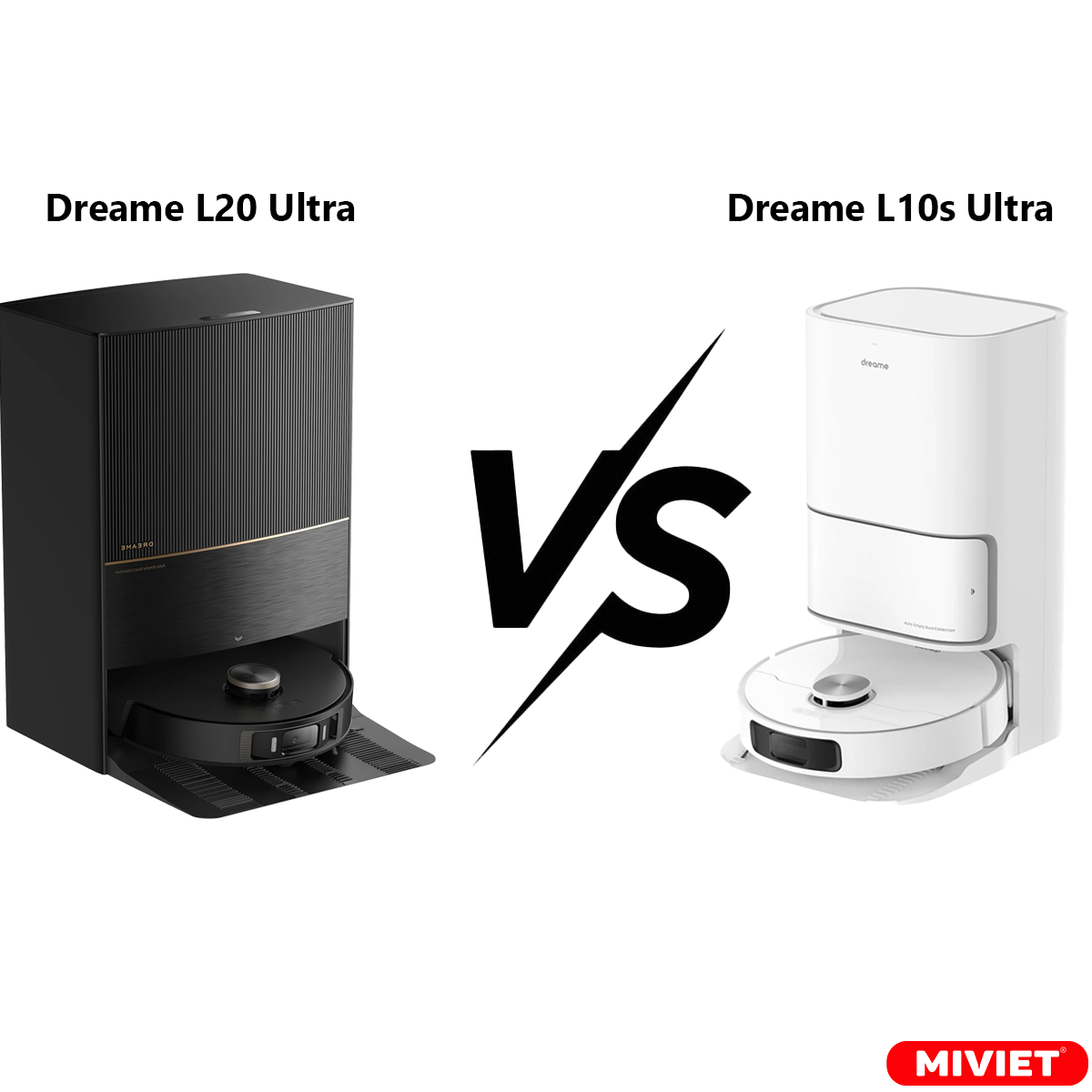 So sanh Dreame L20 Ultra va Dreame L10s Ultra