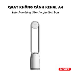 Quạt Không Cánh Keheal A4