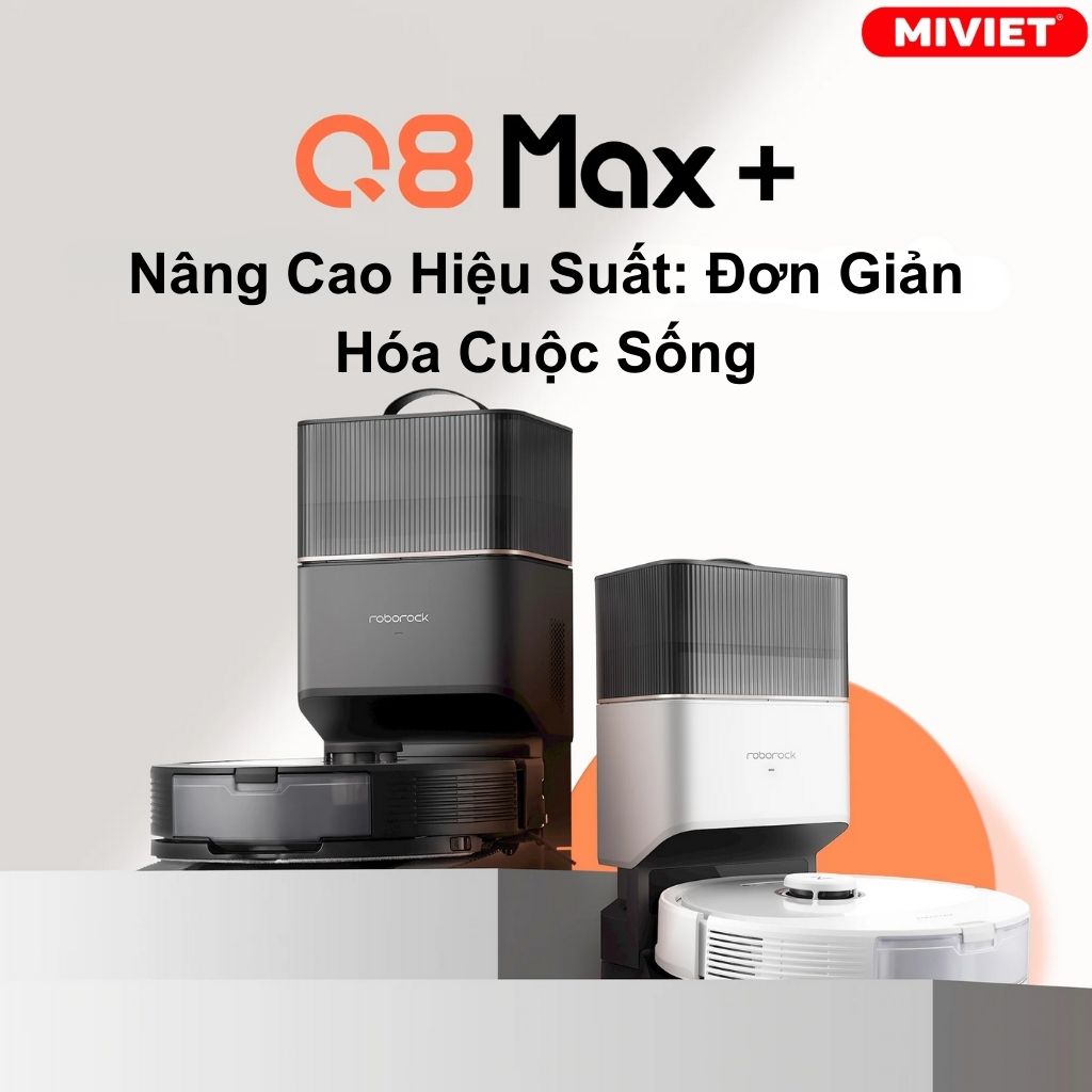Robot hút bụi lau nhà Roborock Q8 max PLUS