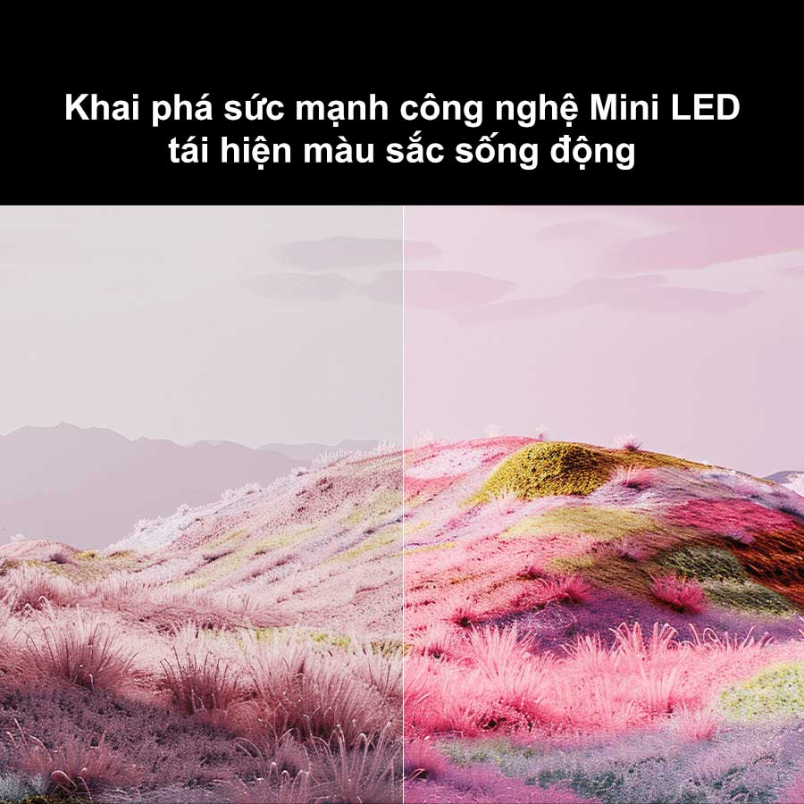 Tivi Xiaomi S Mini LED 65 inch 2025 - Bản Quốc Tế - Chính hãng Công nghệ Mini LED