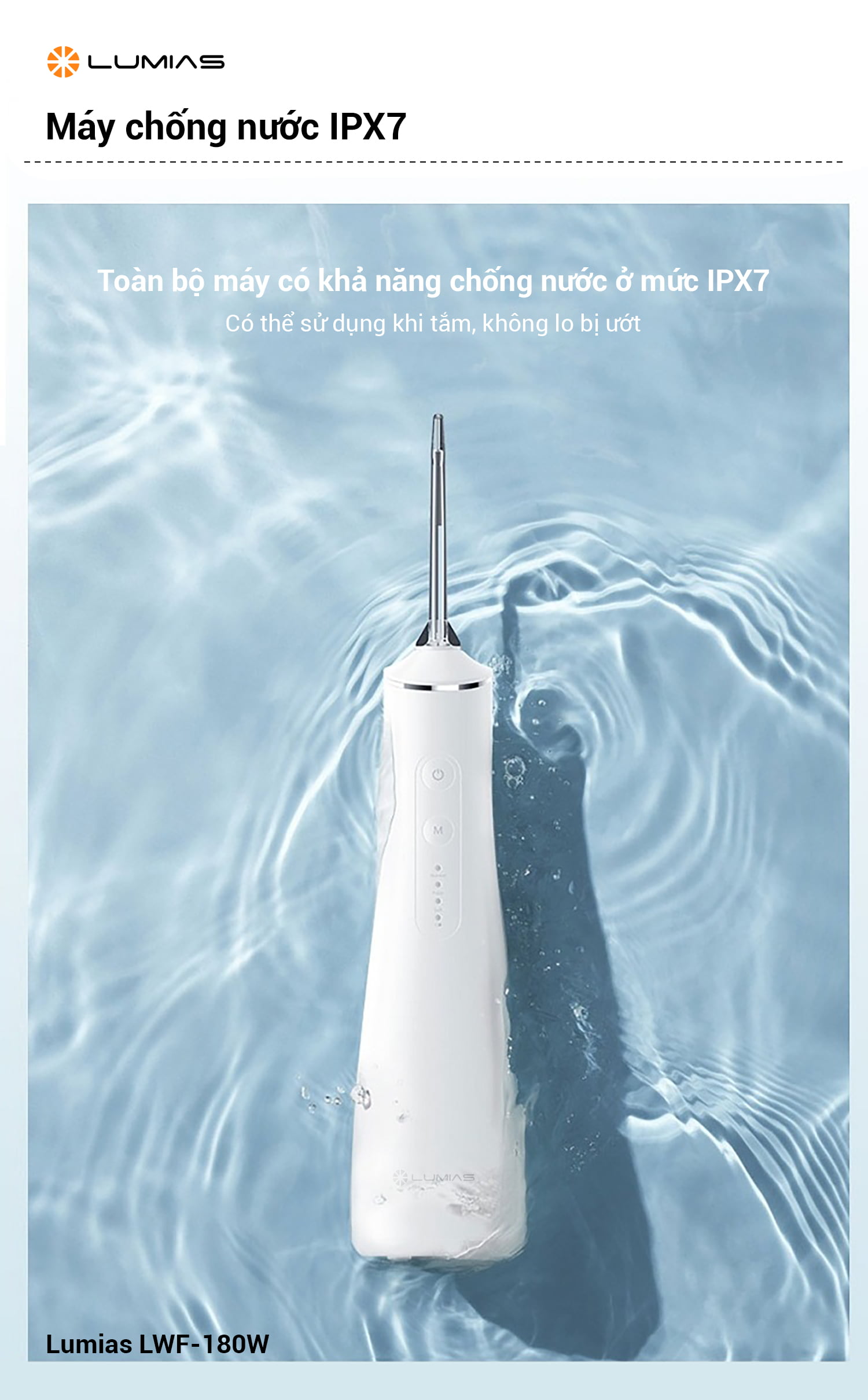 Máy tăm nước Lumias LWF-180W chống nước IPX7