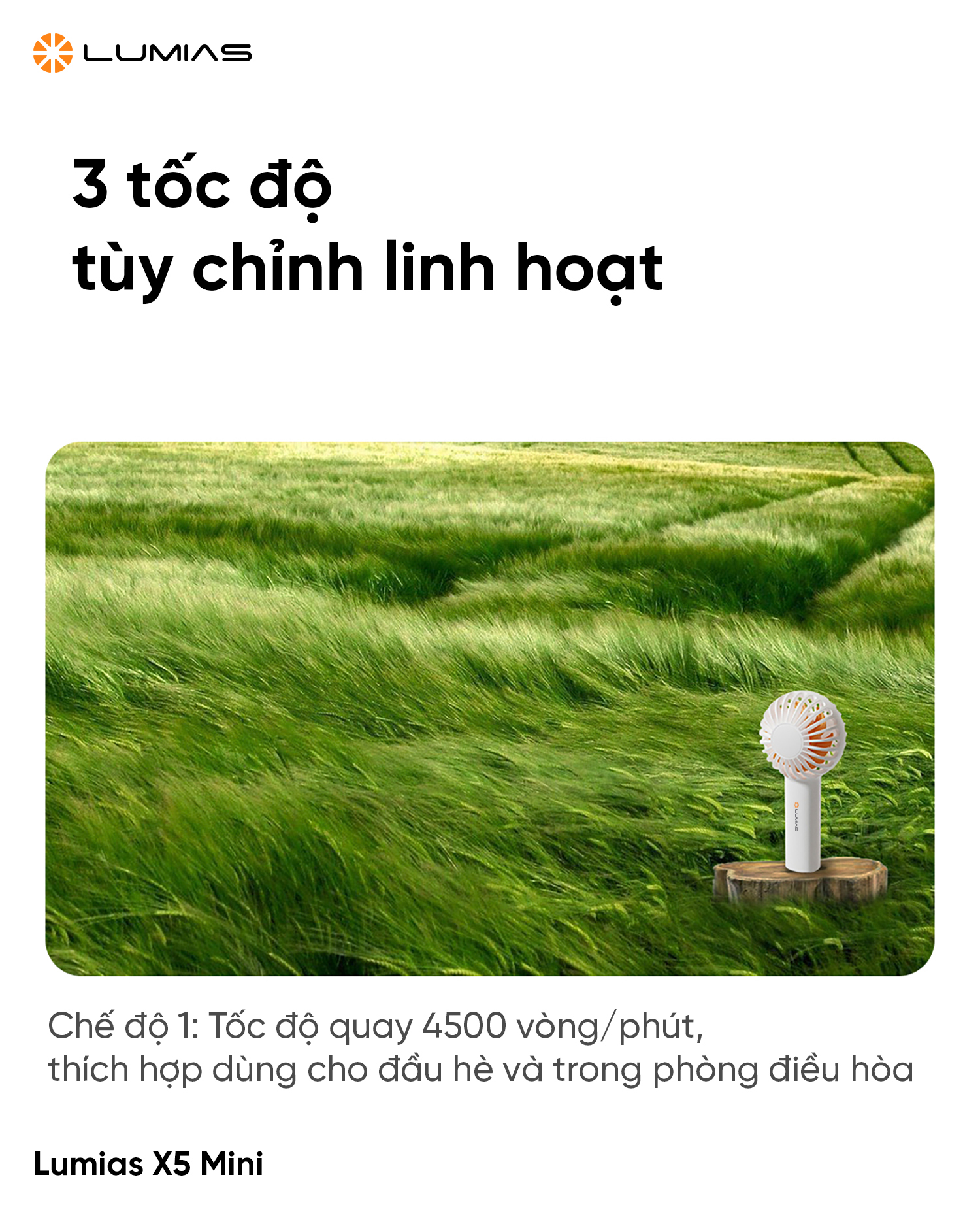 3 tốc độ tùy chỉnh linh hoạt