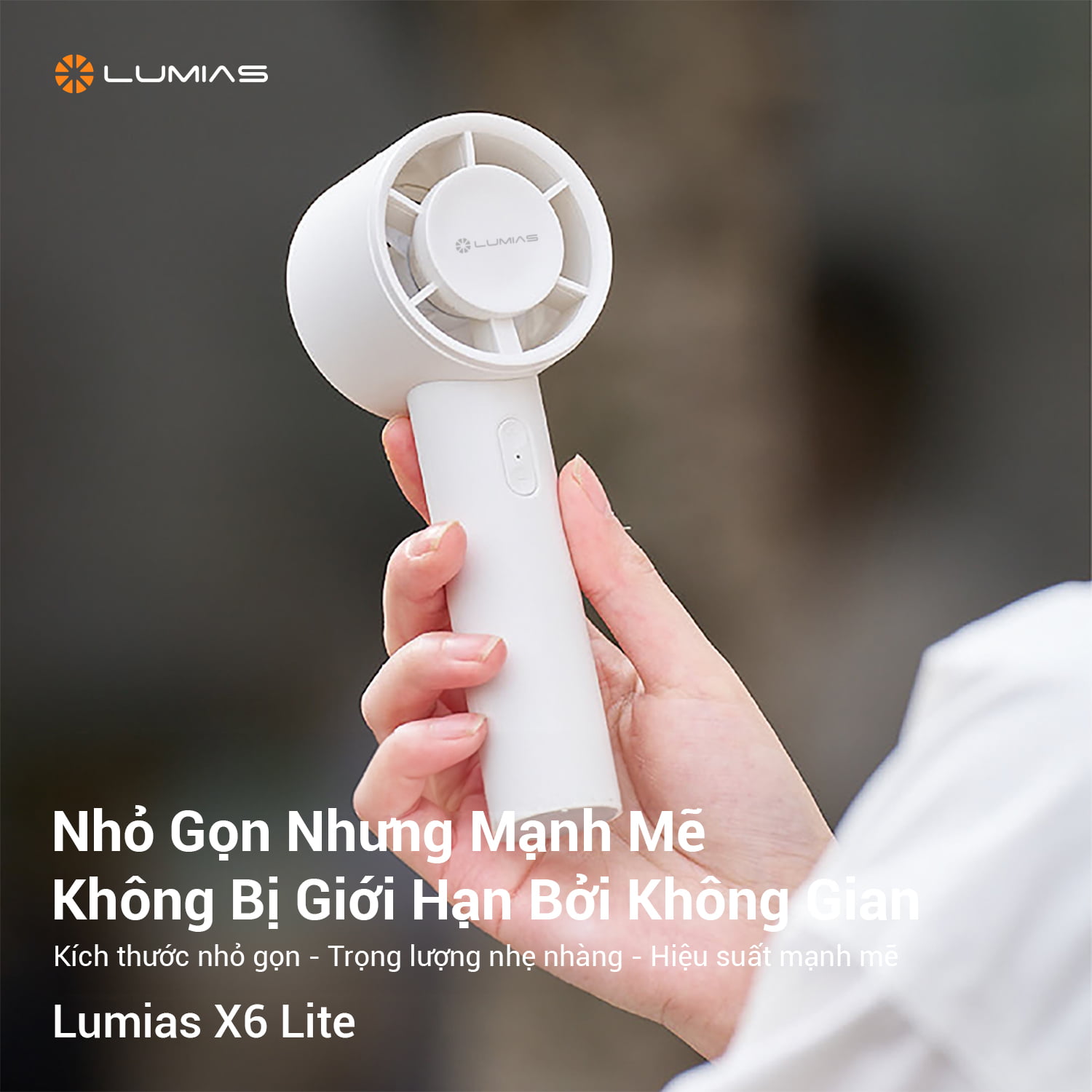 Quạt tích điện LUMIAS X6 LITE nhỏ gọn nhưng mạnh mẽ
