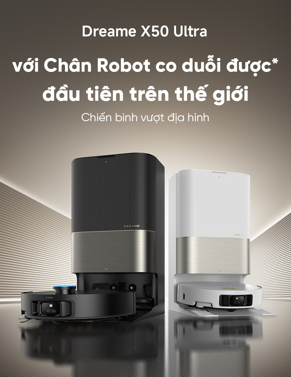 Robot hút bụi lau nhà thông minh chiến binh vượt địa hình Dreame X50 Ultra