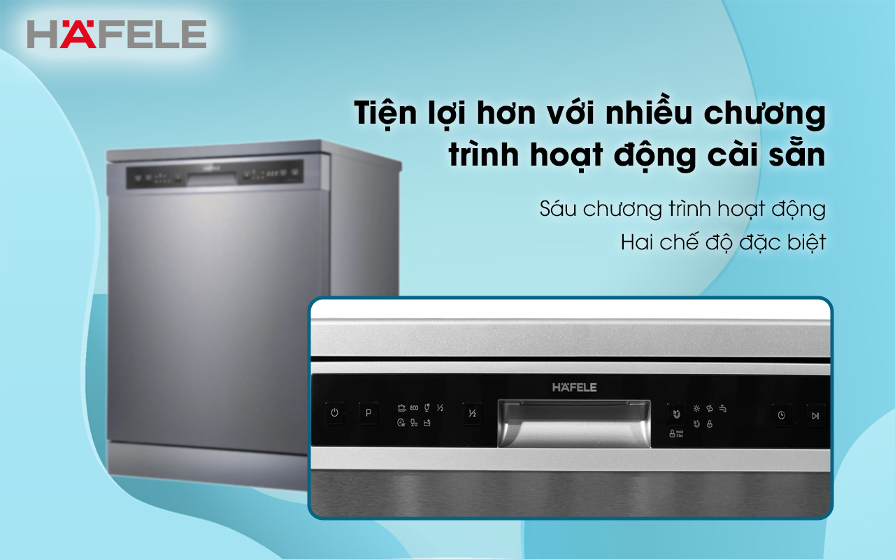 Máy rửa chén độc lập HAFELE HDW-F60G tiện lợi hơn với nhiều chương trình hoạt động cài sẵn