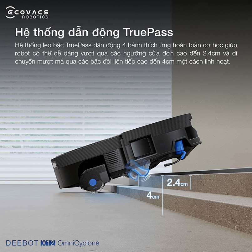 Ecovacs Deebot X12 OmniCyclone hệ thống dẫn động TruePass